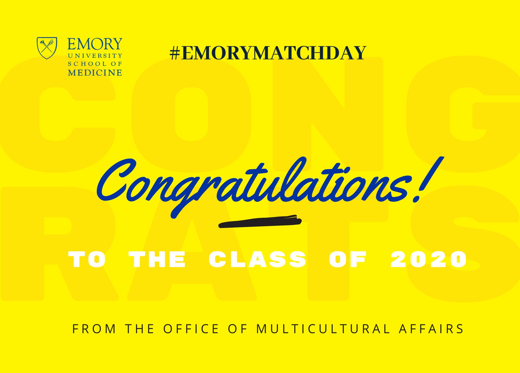 Congratulations from SOM Multicultural Student Affairs