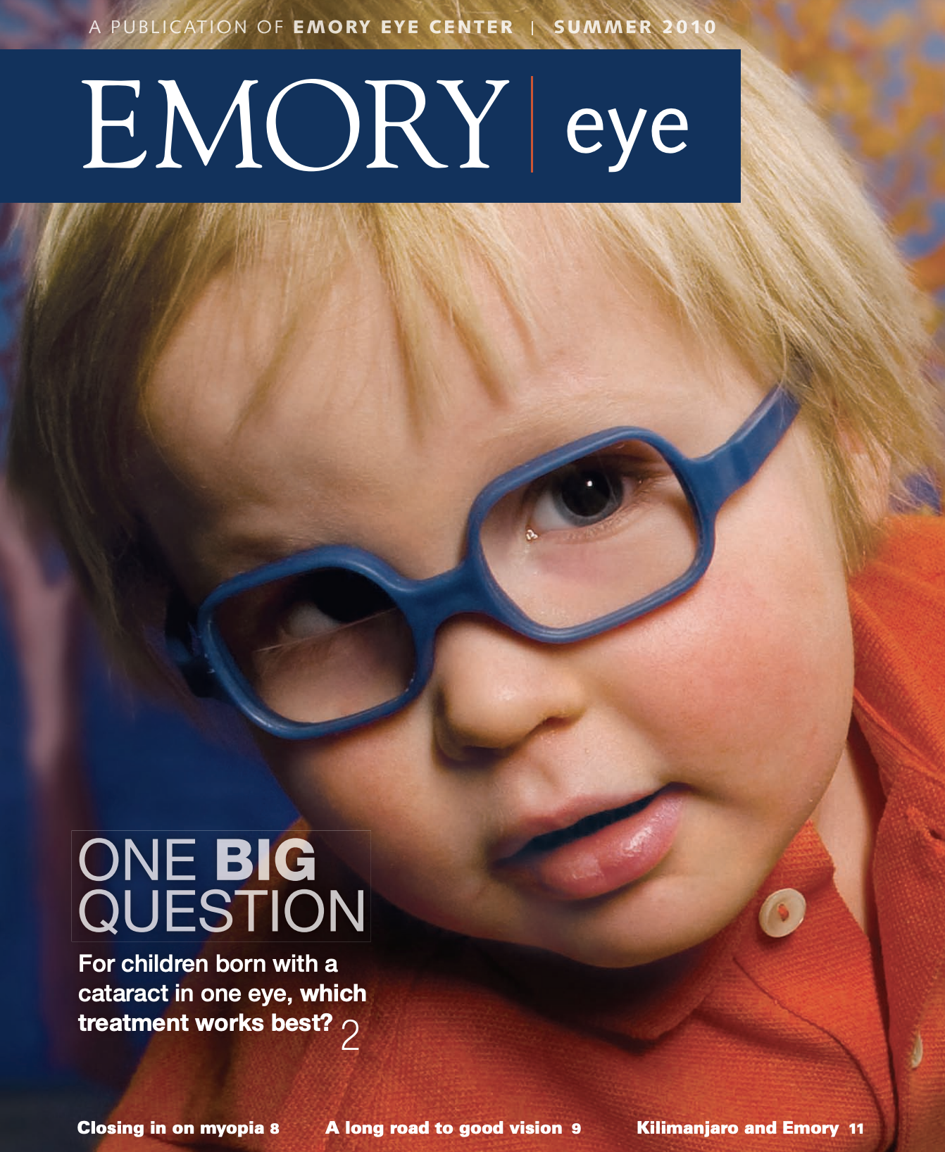 Magazine cover - a close-up photo of a toddler wearing glasses with the words "one Big Question"