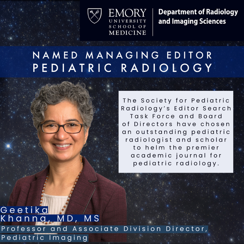 graphic of smiling person and words "Named Managing Editor Pediatric Radiology Geetika Khanna, MD"
