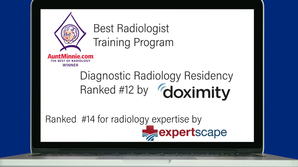 graphic of a laptop with the words best radiologist training program by Aunt Minnie ranked #12 by doximity and #14 by expertscape on the screen